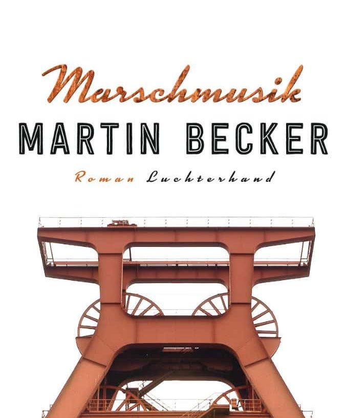 Martin Becker Marschmusik Roman