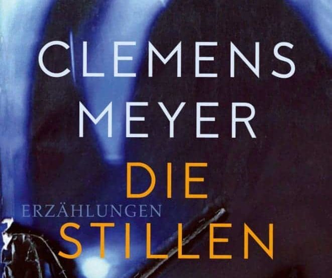Clemens Meyer: Die stillen Trabanten