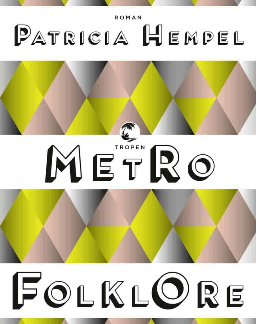Patricia Hempel Metrofolklore